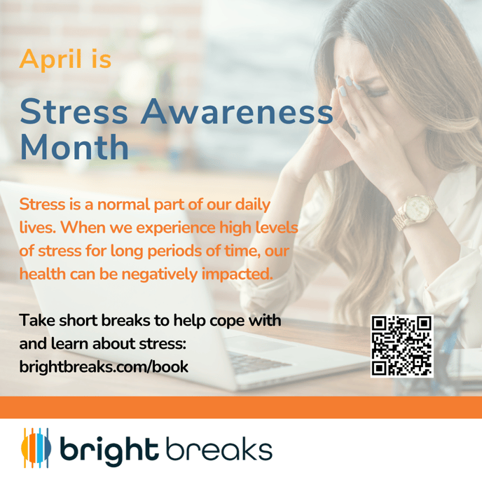 Champions April Stress Awareness Month - Bright Breaks Members